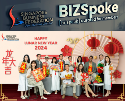 BIZSpoke | 09 February 2024 - Wishing our Members Prosperity & Good Health in the Year of the Dragon